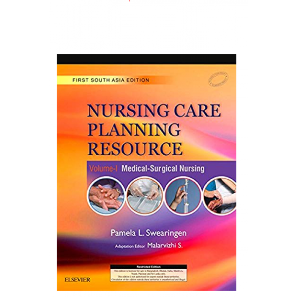 Nursing Care Planning Resource(Volume-I): Medical-Surgical Nursing;1st(South Asia) Edition 2017 By Malarvizhi