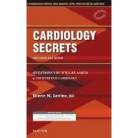 Cardiology Secrets:1st Edition 2018 By Glenn N. Levine