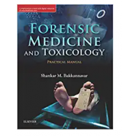 Forensic Medicine & Toxicology Practical Manual;1st Edition 2018 By Bakkannavar