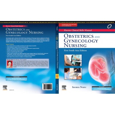 Elsevier Clinical Skills Manual(Vol 4) OBG Nursing;1st(South Asia)Edition 2020 by Shobha Naidu