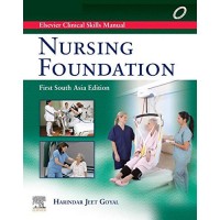 Elsevier Clinical Skills Manual,Nursing Foundation;First(South Asia) Edition by Harindar Jeet & Dr Goyal