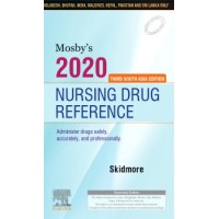 Mosby's 2020 Nursing Drug Reference;3rd(South Asia) Edition 2019 By Skidmore