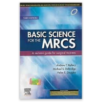 Basic Science for the MRCS; 3rd (South Asia)Edition 2020 By Andrew Raftery, Michael Delbridge & Helen Douglas