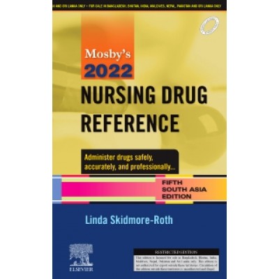 Mosby's 2022 Nursing Drug Reference Guide;5th(South Asia) Edition 2022 By Skidmore