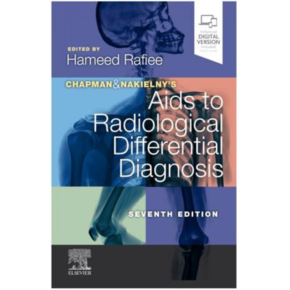 Chapman & Nakielny's Aids to Radiological Differential Diagnosis;6th Edition 2020 By Rafiee Hameed