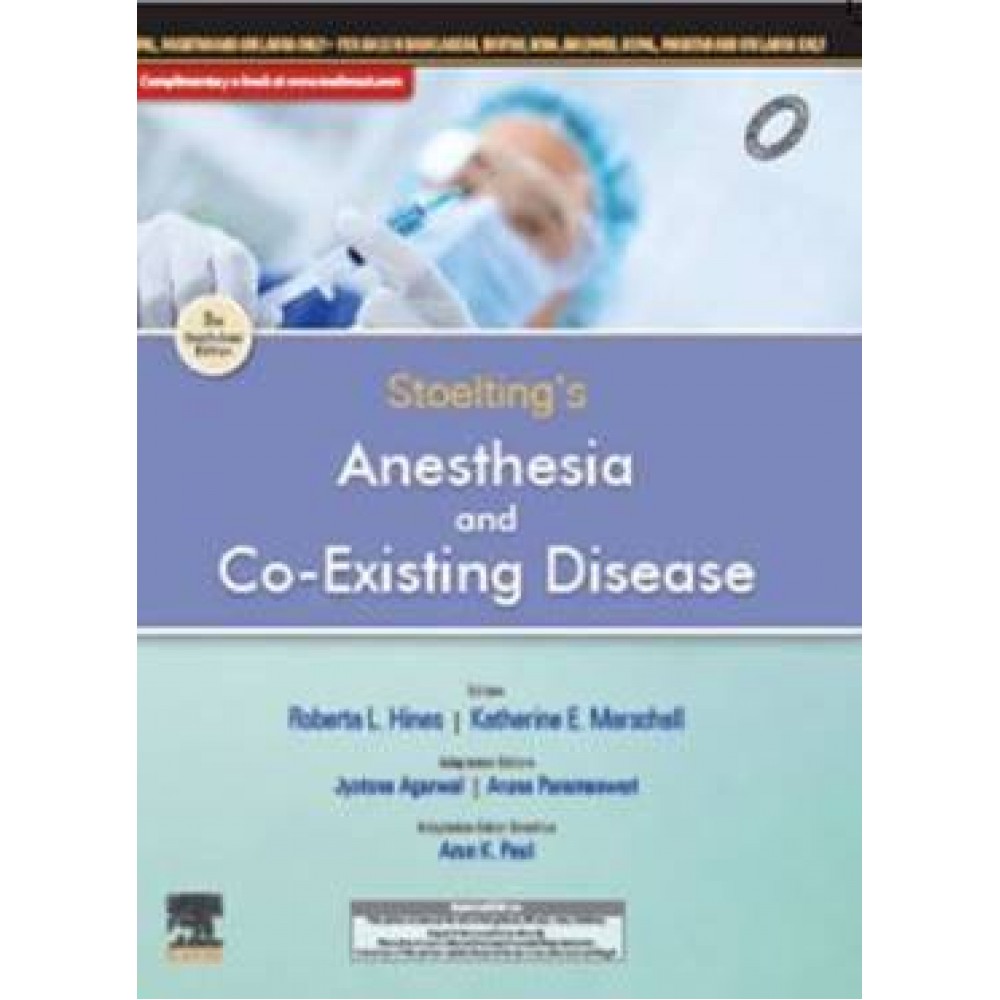 Stoelting's Anesthesia and Co-Existing Disease: 3rd (South Asia) Edition 2019 By Jyotsna Agarwal