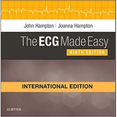 The ECG Made Easy;9th(International)Edition 2019 By John Hampton & Joanna Hampton