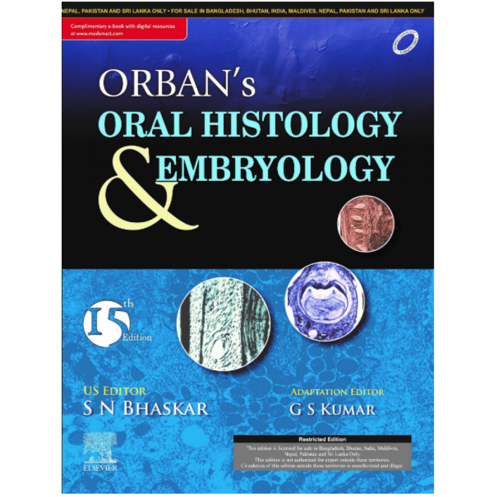 Package of Orban's Oral Histology & Embryology;15th Edition and Atlas of Oral Histology;2nd Edition 2019 By Kumar