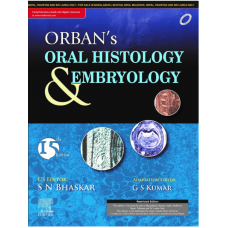 Package of Orban's Oral Histology & Embryology;15th Edition and Atlas of Oral Histology;2nd Edition 2019 By Kumar