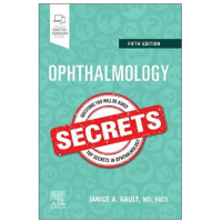 Ophthalmology Secrets;5th Edition 2022 by Janice Gault