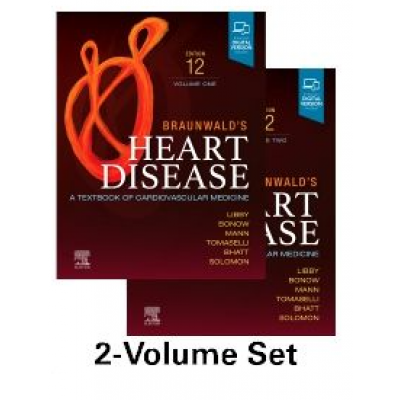 Braunwald's Heart Disease (2 Vol Set);12th Edition 2021 by Peter Libby