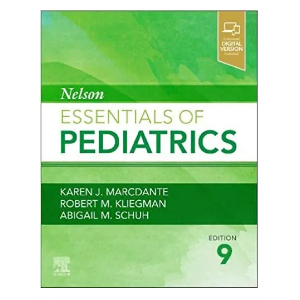 Nelson Essentials of Pediatrics;9th Edition 2022 By Robert M. Kliegman & Karen J. Marcdante