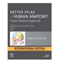 Atlas of Human Anatomy: A Regional Approach;8th(International)Edition 2023 by Frank H. Netter