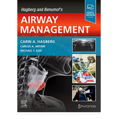 Hagberg and Benumof's Airway Management(with access Code);5th Edition 2023 by Carin A. Hagberg & Michael F.Aziz