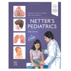 Netter's Pediatrics;2nd Edition 2022 by Rebecca Tenney Soeiro