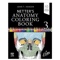 Netter's Anatomy Coloring Book;3rd Edition 2021 By John T.Hansen