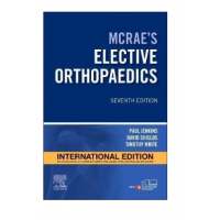 McRae’s Elective Orthopaedics;7th Edition 2023 by Paul Jenkins & David Shields