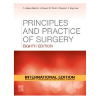 Principles and Practice of Surgery;8th (International) Edition 2022 by James Garden