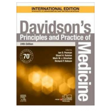 Davidson's Principles And Practice Of Medicine; 24th Edition 2022 by Ian D. Penman & Stuart H. Ralston