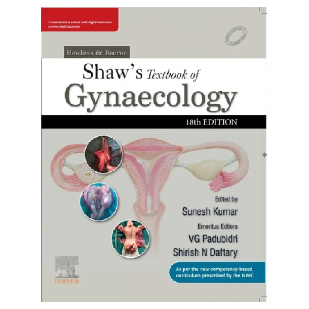 Shaw's Textbook of Gynaecology;18th Edition 2022 By Sunesh Kumar