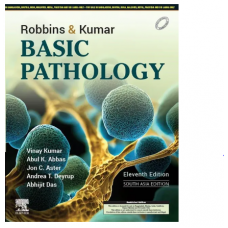 Robbins and Kumar Basic Pathology;11th (South Asia) Edition 2023 By Vinay Kumar & Abul K Abbas 