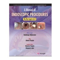 A Manual of Endoscopic Procedures;1st Edition 2025 by Sandeep Nijhawan
