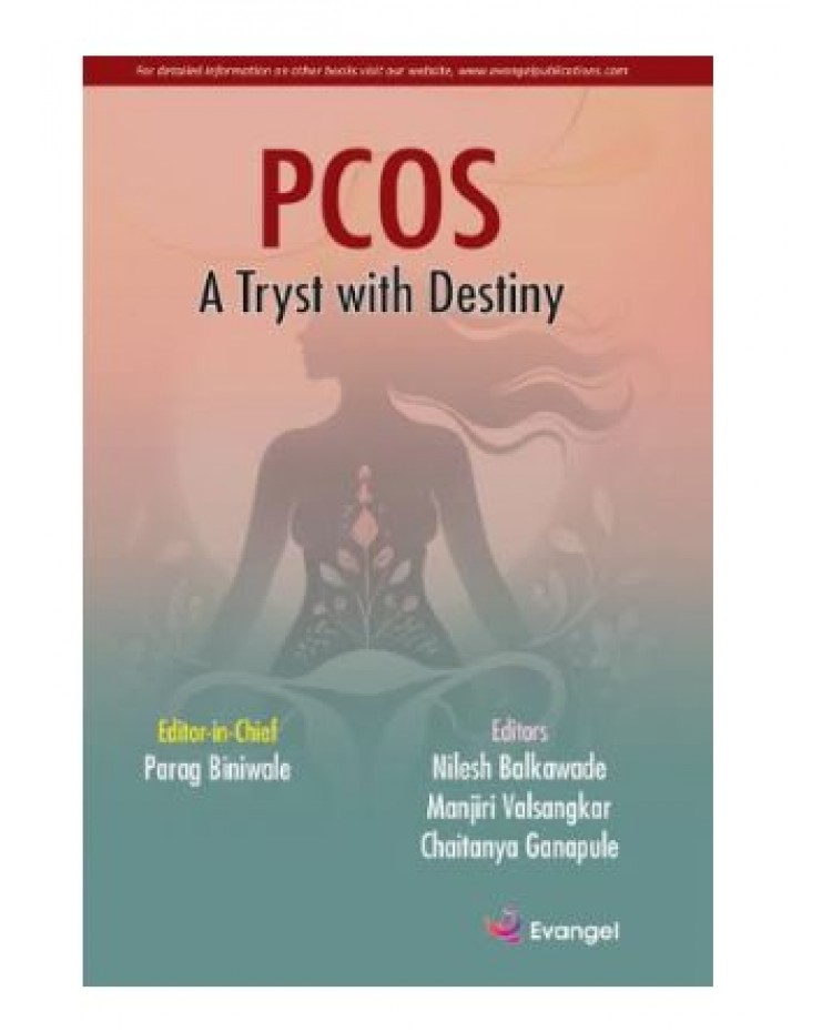 PCOS A Tryst with Destiny;1st Edition 2026 by Parag Biniwale, Nilesh Balkawade & Manjiri Valsangkar