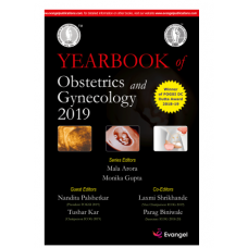 Yearbook of Obestric And Gynecology:2019 by Mala Arora and Monika Gupta