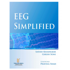 EEG Simplified;1st Edition;2017 By Satish Khadilkar & Girish Soni 