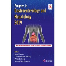 Progress in Gastroenterology and Hepatology 2019;1st Edition 2020 By Ajay Kumar