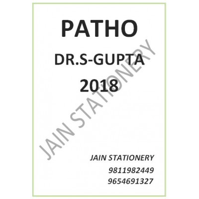 Pathology PG Notes 2018 By S Gupta