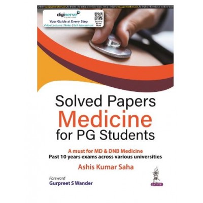 Solved Papers Medicine for PG Students:1st Edition(Reprint) 2025 By Ashis Kumar Saha