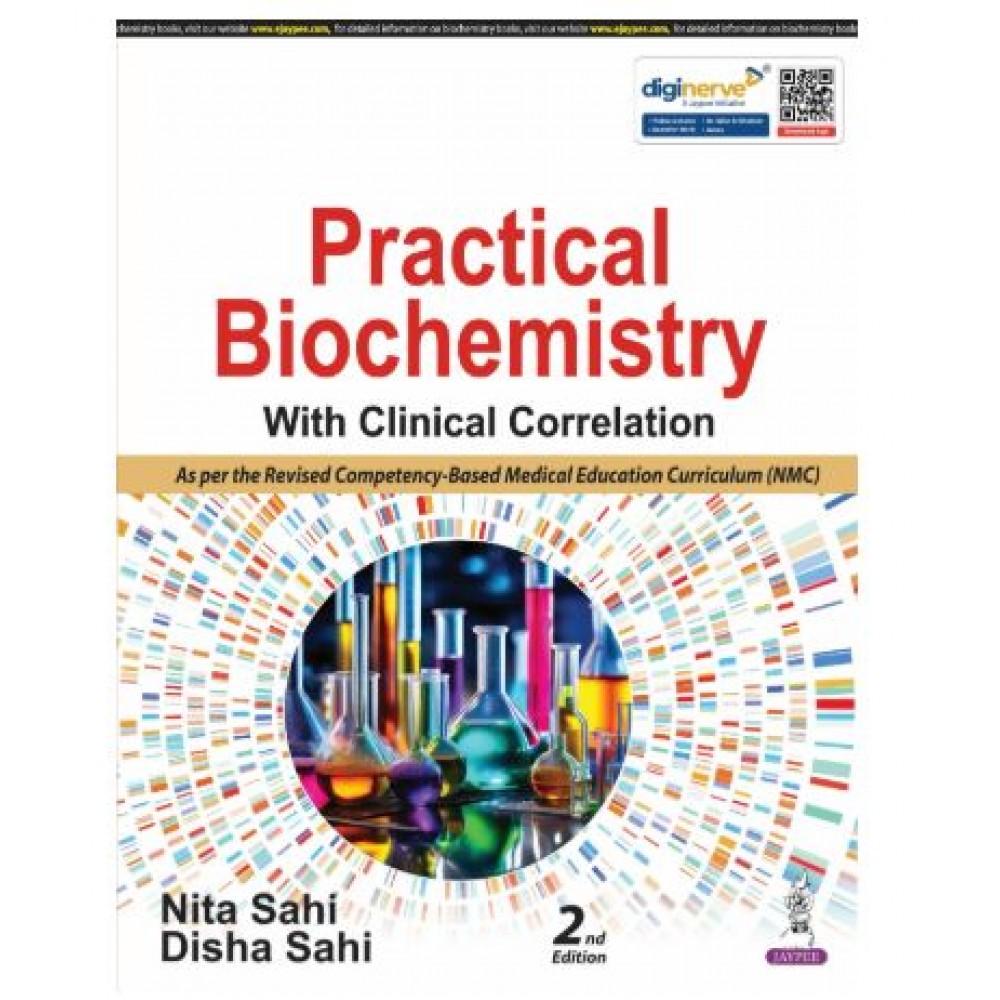 Practical Biochemistry with Clinical Correlation;2nd Edition 2026 by Nita Sahi & Disha Sahi