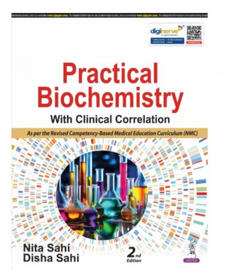 Practical Biochemistry with Clinical Correlation;2nd Edition 2026 by Nita Sahi & Disha Sahi