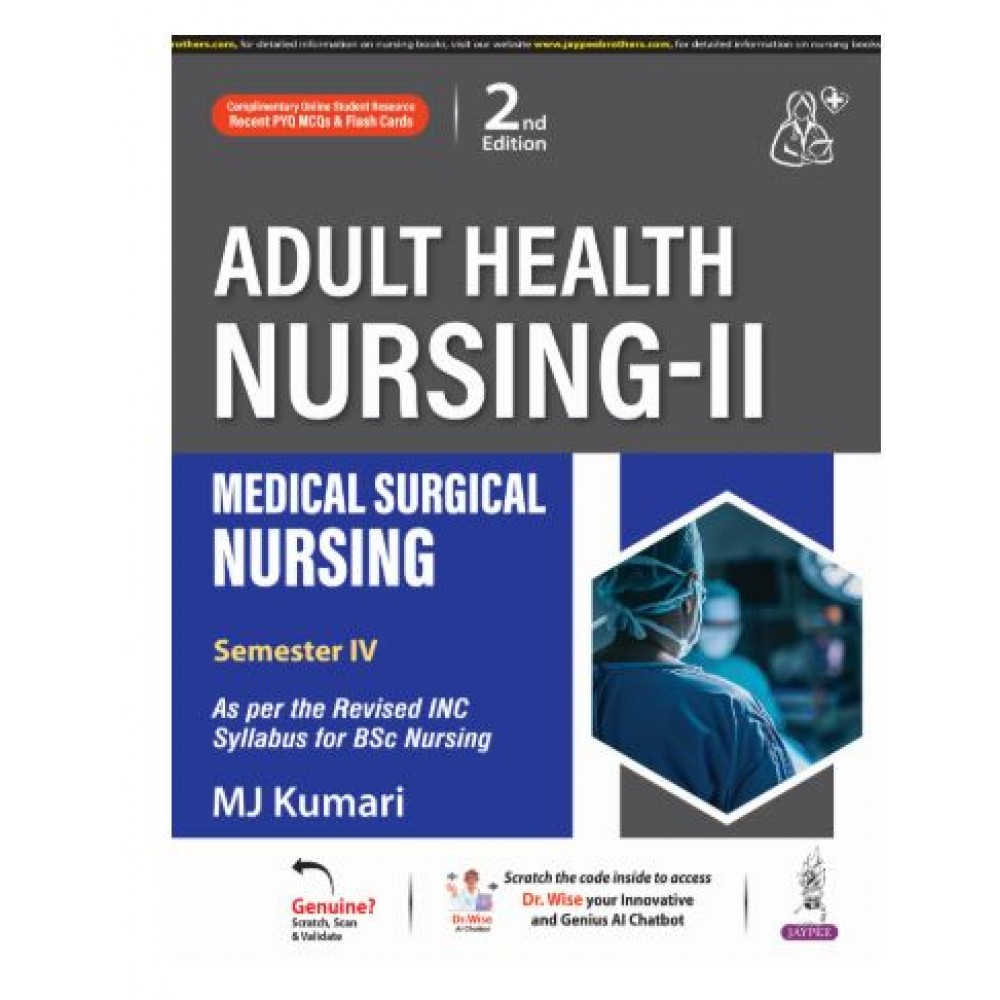 Adult Health Nursing-II Medical Surgical Nursing;2nd Edition 2025 By MJ Kumari