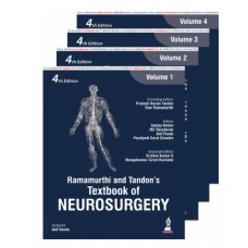 Ramamurthi and Tandon’s Textbook of Neurosurgery (4 Volumes);4th Edition 2026 by Ravi Ramamurthi, Prakash Narain Tandon, MC Vasudevan & Krishna kumar G