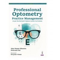 Professional Optometry: Practice Management;1st Edition 2026 by Ajay Kumar Bhootra & Swarnali Pal