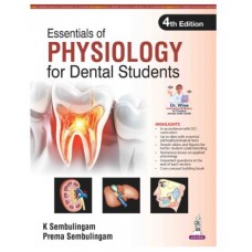 Essentials of Physiology for Dental Students;4th Edition 2026 by K Sembulingam & Prema Sembulingam