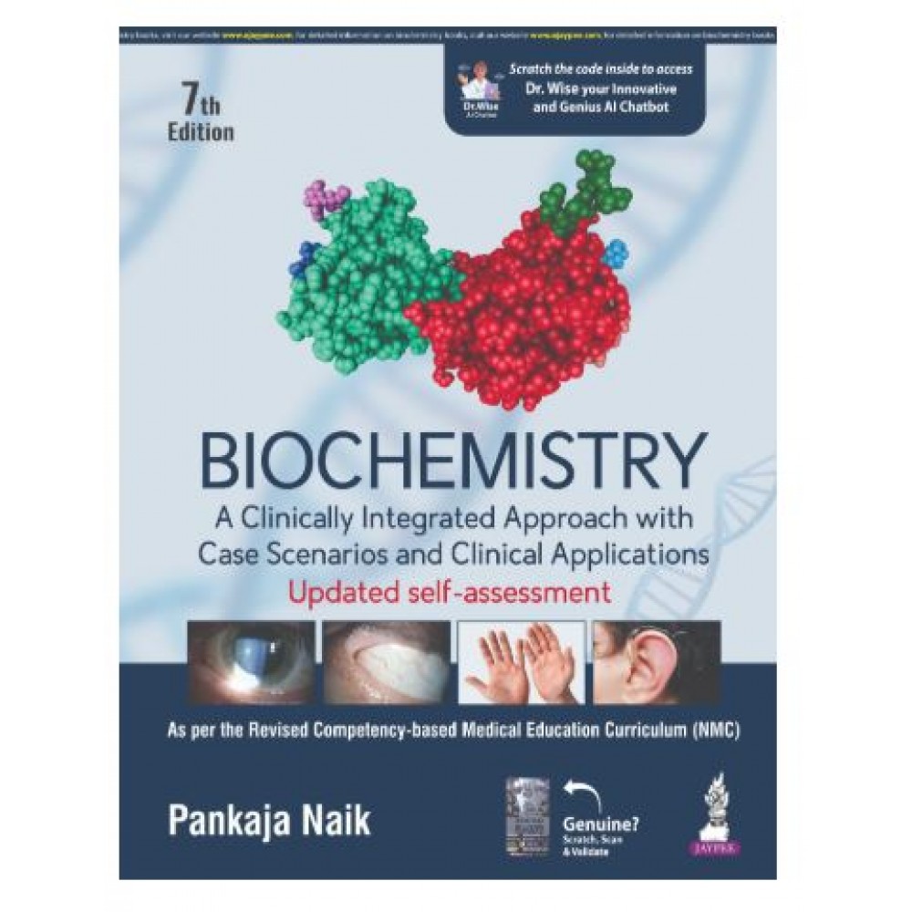 Biochemistry: A Clinically Integrated Approach with Case Scenarios & Clinical Applications;7th Edition 2025 by Pankaja Naik