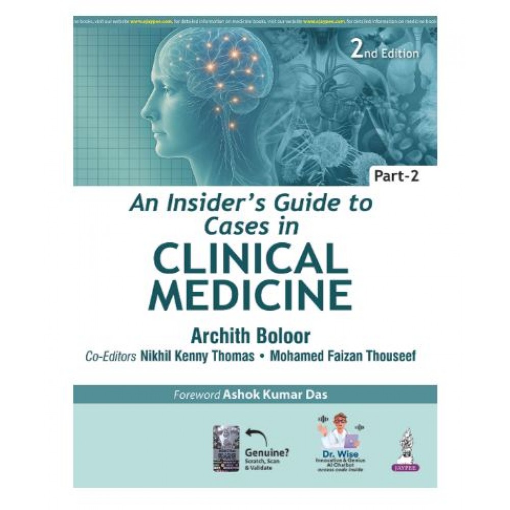 An Insider’s Guide to Clinical Medicine(Part-2);3rd Edition 2026 by Archith Boloor, Nikhil Kenny Thomas & Mohamed Faizan Thouseef