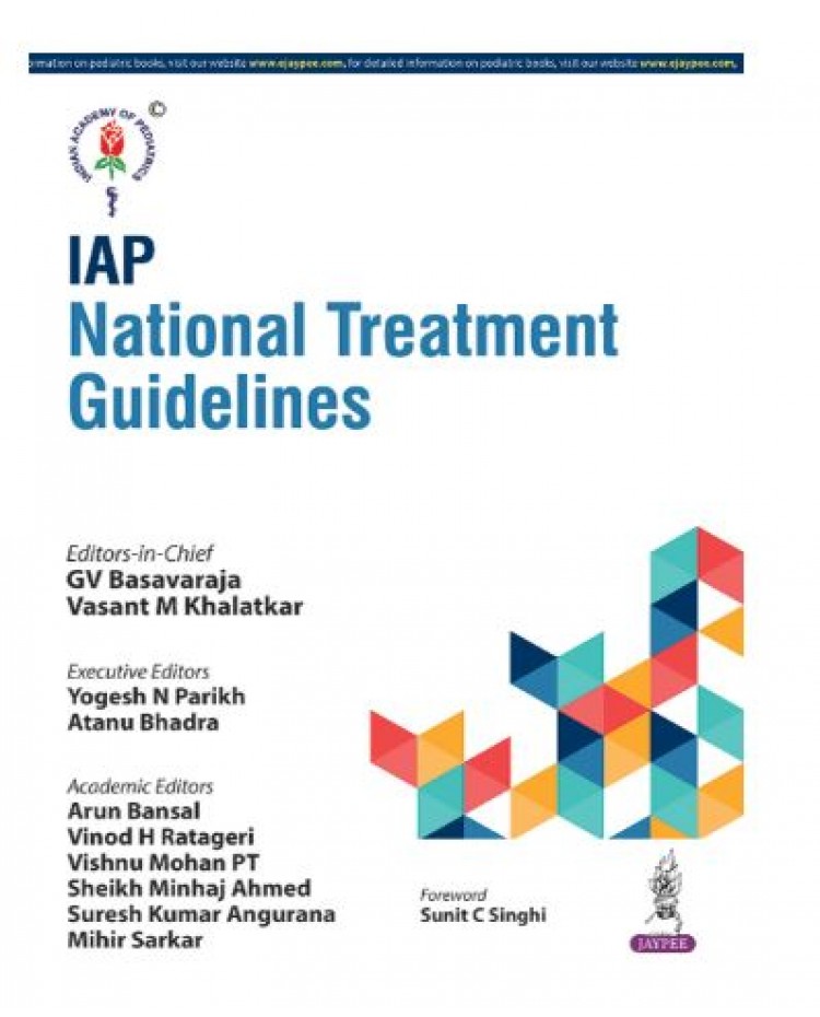 IAP National Treatment Guidelines;1st Edition 2026 by GV Basavarajavasant & M Khalatkar