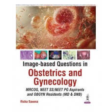 Image-based Questions in Obstetrics and Gynecology;1st Edition 2026 by Richa Saxena
