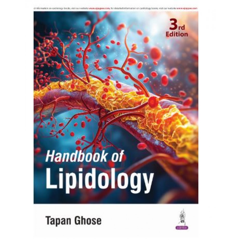 Handbook of Lipidology;3rd Edition 2026 by Tapas Ghose