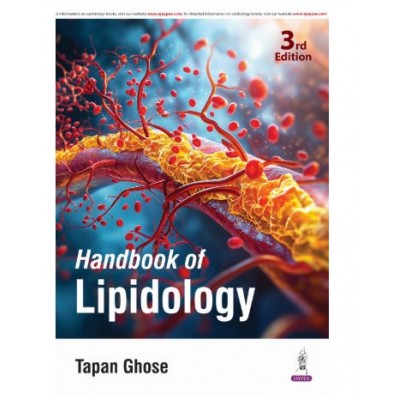 Handbook of Lipidology;3rd Edition 2026 by Tapas Ghose