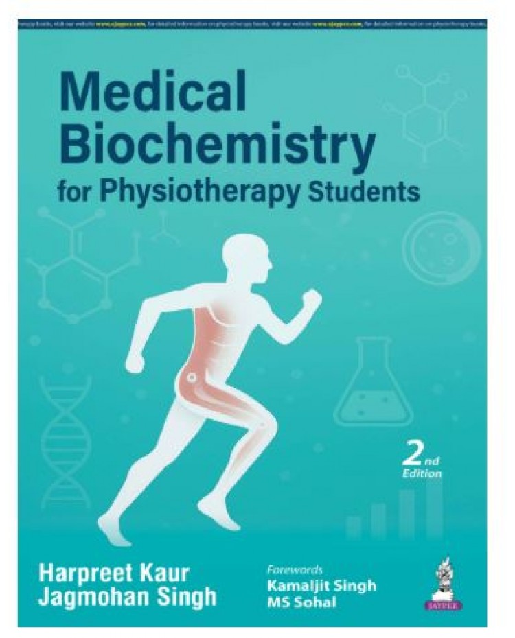Medical Biochemistry for Physiotherapy Students;2nd Edition 2026 by Harpreet Kaur & Jagmohan Singh