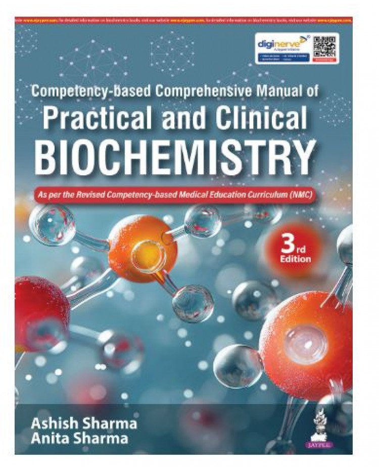 Competency-based Comprehensive Manual of Practical and Clinical Biochemistry;3rd Edition 2026 by Ashish Sharma & Anita sharma