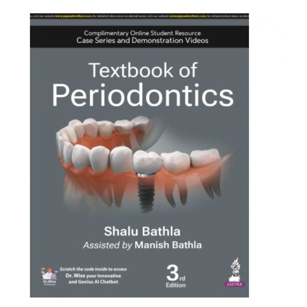 Textbook of Periodontics;3rd Edition 2025 By Shalu Bathla & Manish Bathla