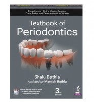 Textbook of Periodontics;3rd Edition 2025 By Shalu Bathla & Manish Bathla