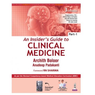 An Insider’s Guide to Clinical Medicine(Part-1);3rd Edition 2026 by Archith Boloor & Anudeep Padakanti