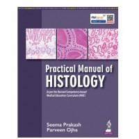 Practical Manual of Histology;1st Edition 2026 by Seema Prakash & Parveen Ojha